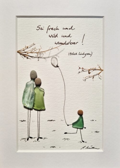 Sei Frech Und Wild Und Wunderbar!