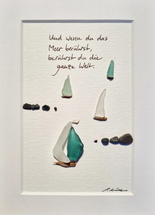 Und Wenn Du Das Meer Berührst...